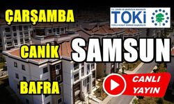 SAMSUN TOKİ KURASI CANLI YAYIN