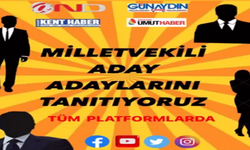 MİLLETVEKİLİ ADAY ADAYLARINI TANITIYORUZ