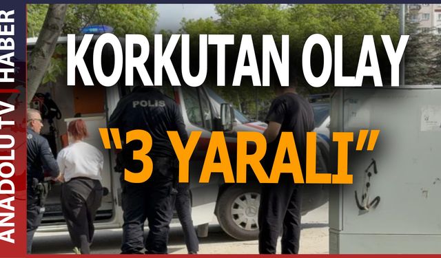 'Erkek arkadaş' kavgasında 3 kız bıçakla yaralandı